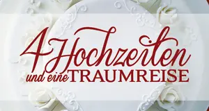 4 Hochzeiten und eine Traumreise